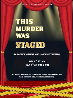 Flyer for Hull High School Theatre Art's production of "This Murder Was Staged"